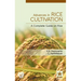 Advances in Rice Cultivation: A Complete Guide on Rice