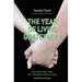 The Year Of Living Gratefully: A Remarkable Way To Make Your Child Happier And M: Learn how to dramatically improve your child's attitude and gratitud