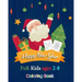 Happy New Year coloring book for kids ages 2-8: 100 Christmas Coloring Pages