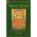 Worldly Wisdom: Confucian Teachings of the Ming Dynasty