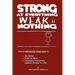 Strong at Everything, Weak at Nothing
