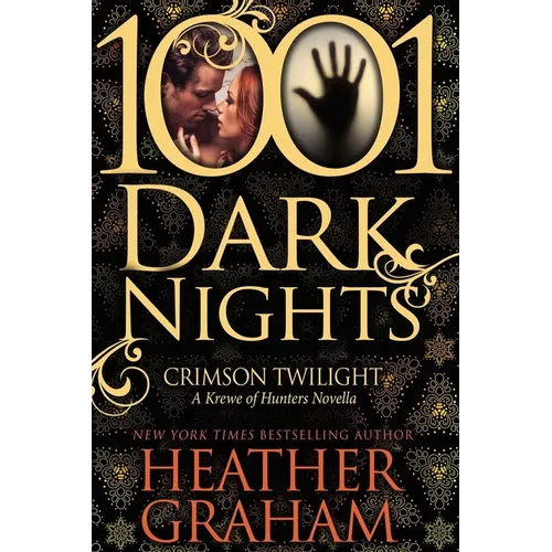 Crimson Twilight: A Krewe of Hunters Novella (1001 Dark Nights)