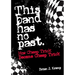 This Band Has No Past: How Cheap Trick Became Cheap Trick