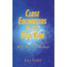 Close Encounters of the God Kind: Then Miracles Happened