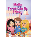 Molly Three Can Be Tricky