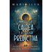 Numerología Caldea y Astrología Predictiva: Guía de la adivinación, los números y el zodíaco