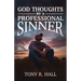 God Thoughts by a Professional Sinner