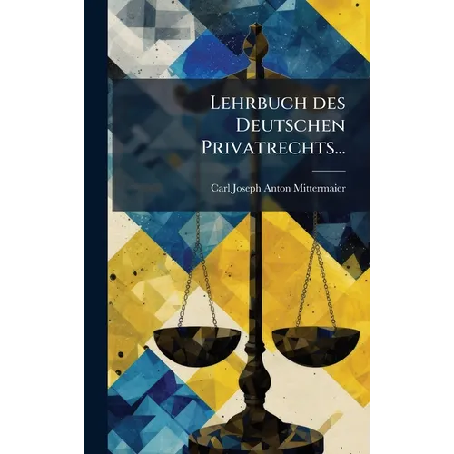 Lehrbuch des Deutschen Privatrechts...
