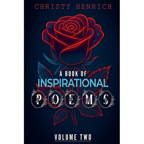 A Book of Inspirational Poems: Volume Two