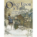 Once Upon a Time . . . a Treasury of Classic Fairy Tale Illustrations
