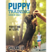 Puppy Training Guide 2021: Perfect Dog in 7 Steps!