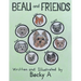 Beau and Friends
