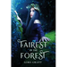 Fairest in the Forest