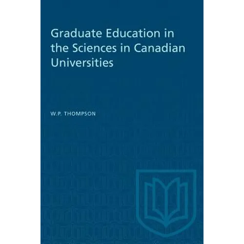 Graduate Education in the Sciences in Canadian Universities