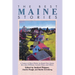 The Best Maine Stories