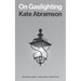 On Gaslighting