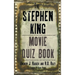 The Stephen King Movie Quiz Book (hardback)