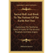 Sacred Roll And Book To The Nations Of The Earth Part Two: Containing The Testifying Seals Of Some Of The Ancient Prophets And Holy Angels