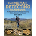 The Metal Detecting Handbook: The Ultimate Beginner's Guide to Uncovering History, Adventure, and Treasure