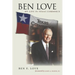 Ben Love: My Life in Texas Commerce