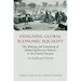 Designing Global Economic Equality: The Making and Unmaking of Global Egalitarian Politics at the United Nations: An Intellectual History