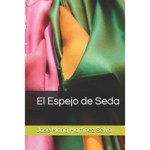 El Espejo de Seda