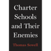 Charter Schools and Their Enemies