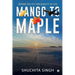 Mango to Maple