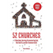 52 Churches: A Yearlong Journey Encountering God, His Church, and Our Common Faith (large print)