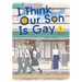 I Think Our Son Is Gay 03