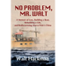 No Problem, Mr. Walt: A Memoir of Loss, Building a Boat, Rebuilding a Life, and Rediscovering Marco Polo's China