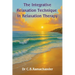 The Integrative Relaxation Technique In Relaxation Therapy