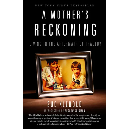 A Mother's Reckoning: Living in the Aftermath of Tragedy