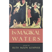 In Magikal Waters