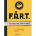 F.A.R.T.: Top Secret! No Kids Allowed!