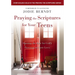 Praying the Scriptures for Your Teens: Opening the Door for God's Provision in Their Lives