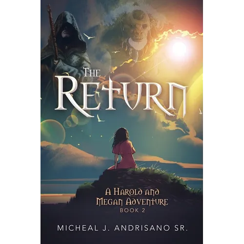 The Return: A Harold and Megan Adventure - Book 2