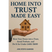Home Into Trust Made Easy: Move Your House into a Trust, Avoid Probate, and Do It for Under £400 / $600
