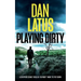 PLAYING DIRTY a gripping crime thriller you won't want to put down
