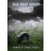 Old West Ghost Legends