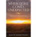 When Light Comes Unexpected: Book Four of the Misty Creek Series