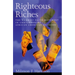 Righteous Riches: The Word of Faith Movement in Contemporary African American Religion