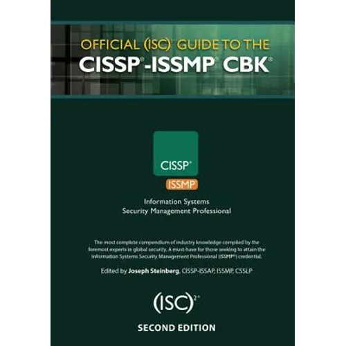 Official (Isc)2 Guide to the Cissp-Issmp Cbk