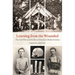 Learning from the Wounded: The Civil War and the Rise of American Medical Science