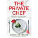 The Private Chef: An addictive psychological thriller with a shocking twist