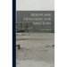 Aeroplane Designing for Amateurs