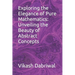 Exploring the Elegance of Pure Mathematics: Unveiling the Beauty of Abstract Concepts