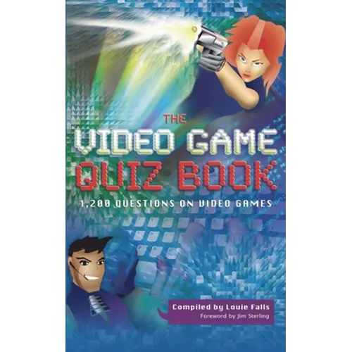 The Video Game Quiz Book