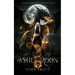 Ashen Moon: A Dark Fantasy Romance of Prophecy, Dragon Fire, and Forbidden Love