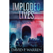 Imploded Lives